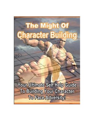 cover image of The Might of Character Building